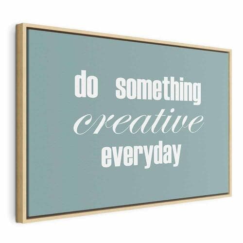 Leinwandbild Do Something Creative Everyday szeroki 90×60 cm, Standardleinwand
