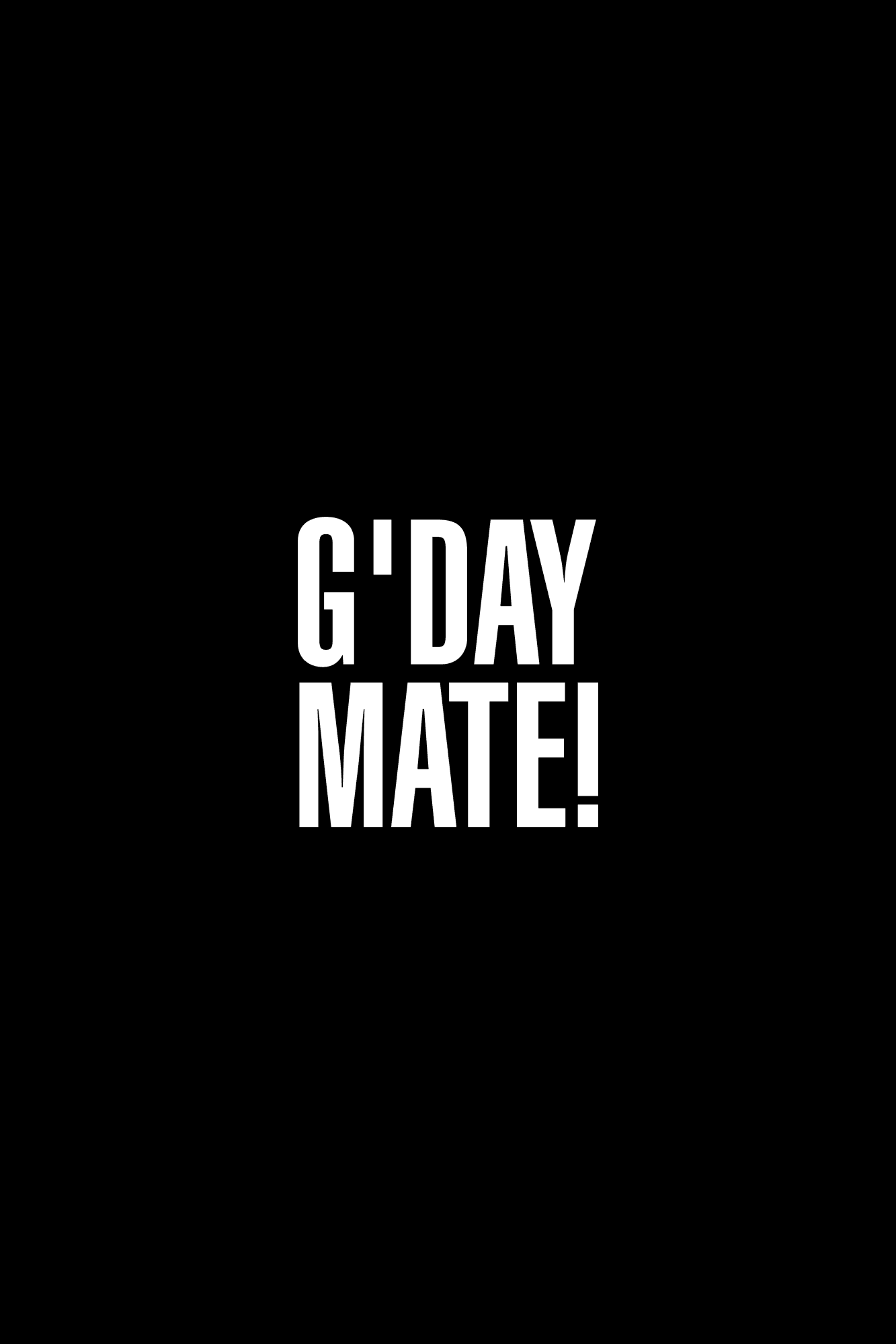 Leinwandbild G'day Mate 80×120 cm, Standardleinwand