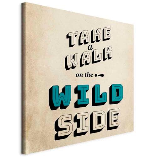 Obraz na płótnie Take Walk on the Wild Side kwadrat 40×40 cm, płótno standard