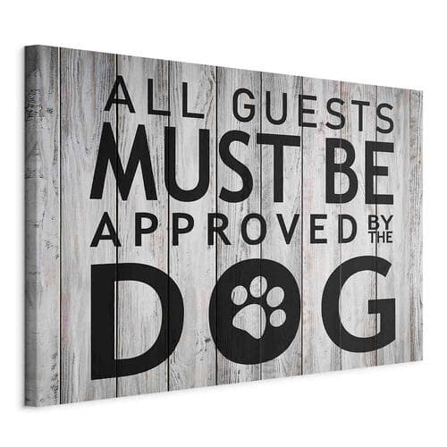 Obraz na płótnie All Guests Must Be Approved by the Dog szeroki 30×20 cm, płótno włoskie