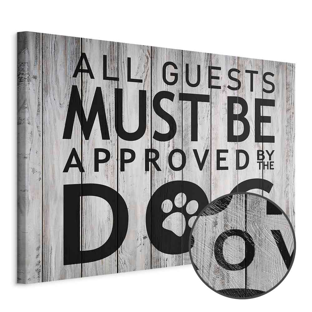 Картина на полотні All Guests Must Be Approved by the Dog szeroki 60×40 см, стандартне полотно