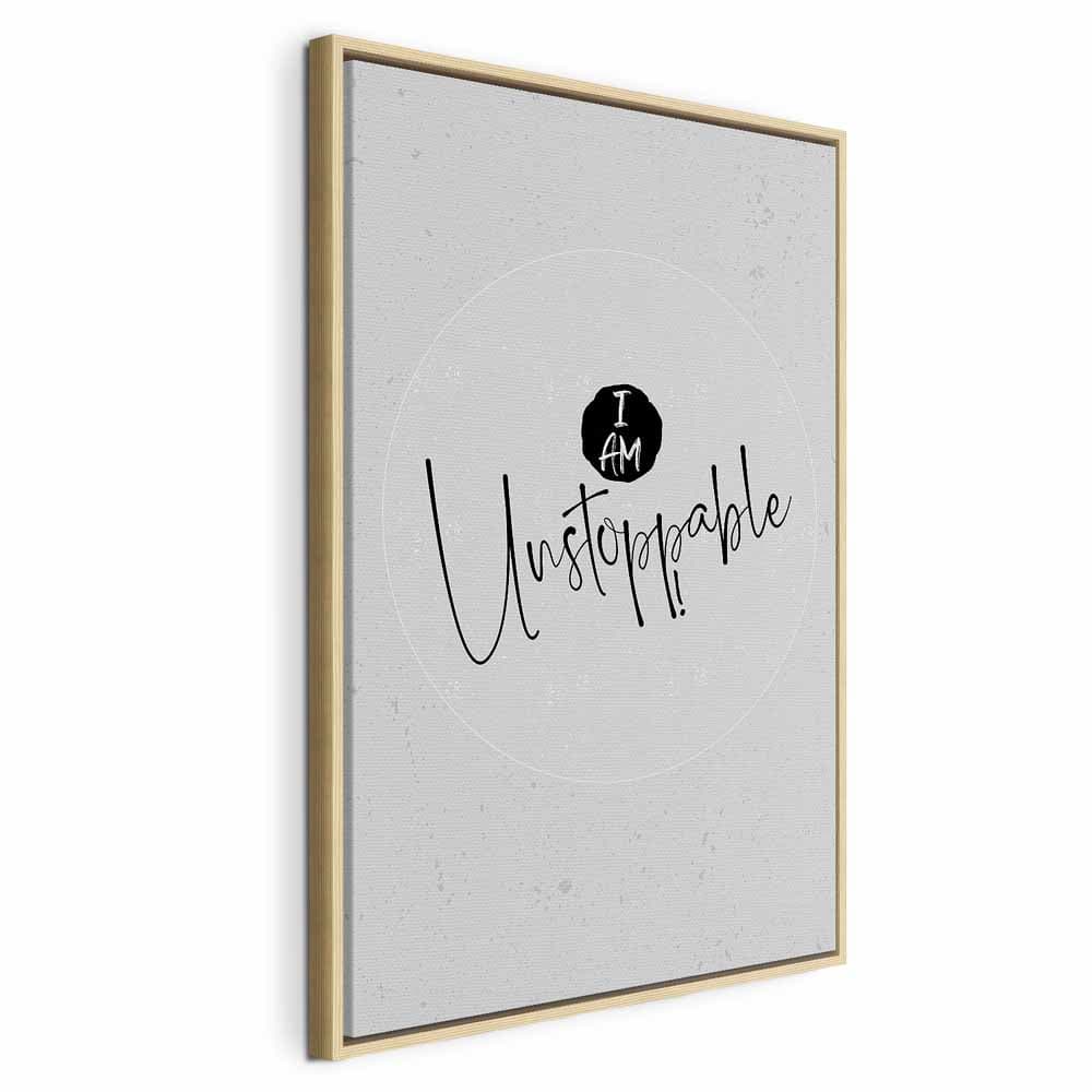 Leinwandbild I Am Unstoppable 40×60 cm, Standardleinwand