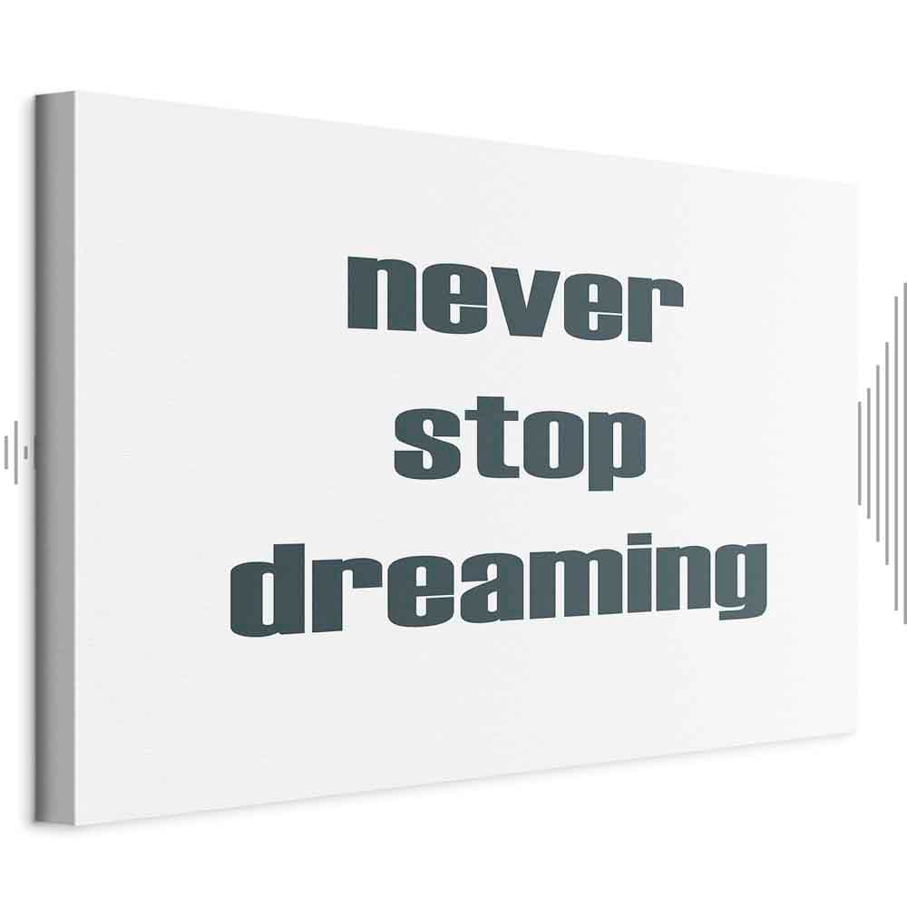 Картина на холсте Never Stop Dreaming szeroki 30×20 см, стандартный холст